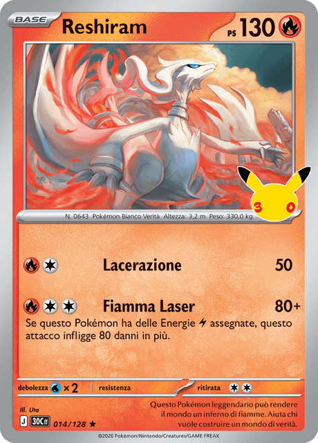 014-128 Reshiram Holo 30C 30º Anniversario ITA NM