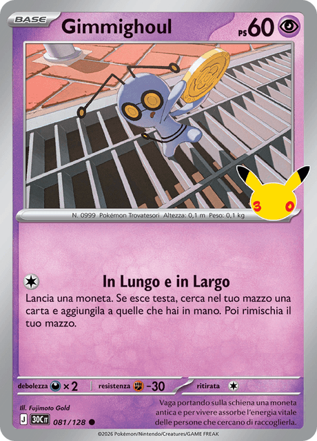 081-128 Gimmighoul Holo 30C 30º Anniversario ITA NM