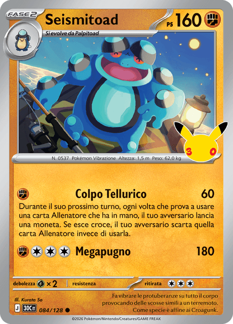 084-128 Seismitoad Holo 30C 30º Anniversario ITA NM