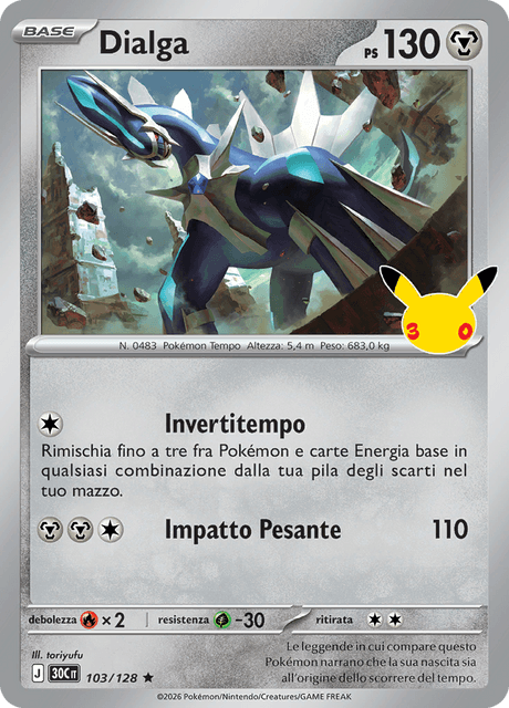 103-128 Dialga Holo 30C 30º Anniversario ITA NM