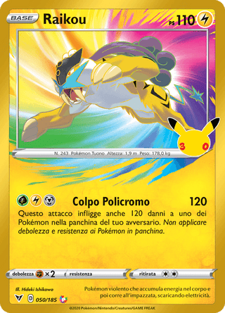 185-128 Raikou Collezione Classica 30C 30º Anniversario ITA NM