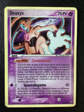 016-107 PROMO Deoxys Rara EX Deoxys  ITA GOOD