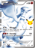 113-114 Reshiram CEL BLW Gran Festa ITA NM