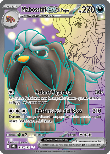 218-182 Mabostiff Di Pepe ex Full Art DRI Rivali Predestinati ITA NM