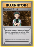 074-108 Tenacia Di Brock Non Comune Reverse EVO Evoluzioni ITA EXCELLENT