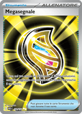 171-132 Megasegnale Full Art MEG MegaEvoluzione ITA NM