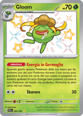 093-091 Gloom Shiny  PAF Destino DI Paldea ITA NM