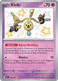 159-091 Klefki Shiny PAF Destino DI Paldea ITA NM