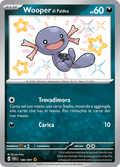 180-091 Wooper Di Paldea Shiny PAF Destino DI Paldea ITA NM