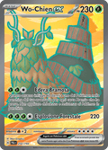 232-193 Wo-Chien ex Full Art PAL Evoluzioni A Paldea ITA NM