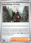 Lotta Finale di Iridio 077/084 Buio Pesto, carta Pokémon italiana.